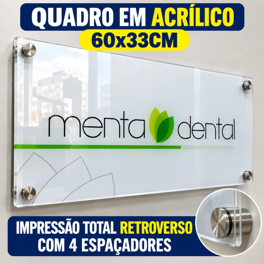 QUADRO DE ACRÍLICO 3MM - IMPRESSÃO RETROVERSO TOTAL + ESPAÇADORES - 60X33CM
