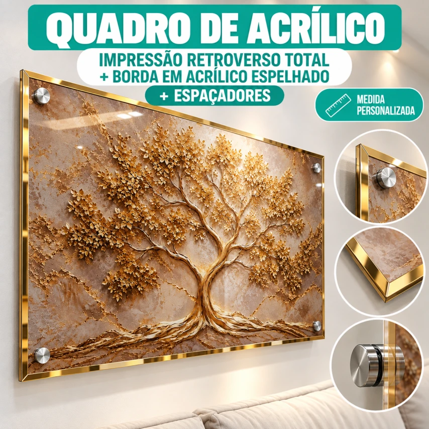 QUADRO DE ACRÍLICO 3MM IMPRESSÃO TOTAL + BORDA ESPELHADA + ESPAÇADORES